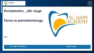 periodontics Lec 1Terms of periodontology المرحلة الرابعة [upl. by Lokkin]