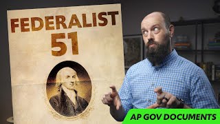 Federalist 51 EXPLAINED AP Government Foundational Documents [upl. by Ias502]