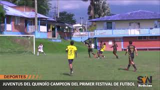 JUVENTUS DEL QUINDÍO CAMPEON DEL PRIMER FESTIVAL DE FUTBOL [upl. by Adni]