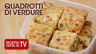 QUADROTTI DI VERDURE di Benedetta Rossi  Ricetta TV Fatto in Casa per Voi [upl. by Demeter]