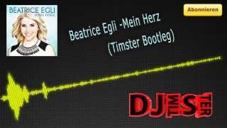 Beatrice Egli  Mein Herz Timster Bootleg [upl. by Yatnuahs233]