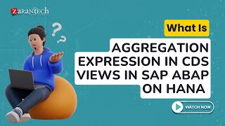 What is Aggregation Expression in CDS views in SAP ABAP on HANA  ZaranTech [upl. by Delle]