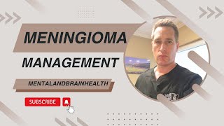 Guardians of the Brain Navigating Meningioma Management mentalandbrainhealth [upl. by Finley314]