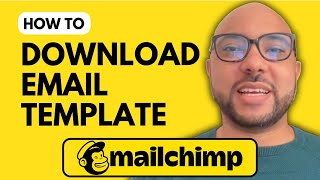 How to Download an Email Template from Mailchimp [upl. by Storz991]