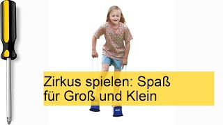 Zirkus spielen Tipps und Ideen für Kinder [upl. by Izabel]