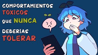 8 comportamientos tóxicos que NUNCA deberías TOLERAR [upl. by Elmina392]