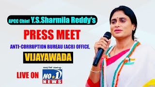 YSSharmila Reddys Press meet Live  AntiCorruption Bureau ACB OfficeVijayawada  NO1 News [upl. by Jania]