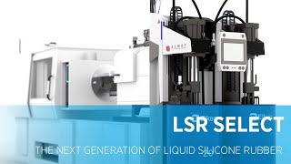 LSR Select™ The Next Generation of Liquid Silicone Rubber is Here [upl. by Ewens]