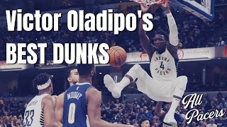 Victor Oladipos Best Dunks for the Indiana Pacers 20172020 [upl. by Ellemaj402]