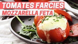 TOMATES FARCIES MOZZARELLA FETA [upl. by Faulkner]