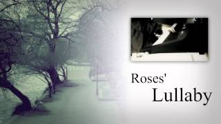 Roses Lullaby Piano Original ｜BigRicePiano [upl. by Etteoj354]