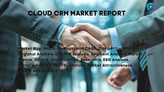 Cloud CRM Market Report 2024 [upl. by Bloomer900]