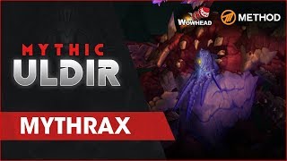 Method VS Mythrax the Unraveler  Mythic Uldir [upl. by Dat]