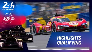 24 Heures du Mans 2023  HIGHLIGHTS QUALIFYING [upl. by Suruat33]