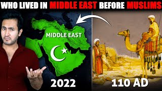 Who Lived in The MIDDLE EAST Before MUSLIMS [upl. by Aneeuqal301]