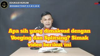 Apa sih yang dimaksud dengan Voeging dan Splitsing Simak video berikut ini [upl. by Enaillil]