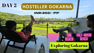 Exploring Gokarna Day 2  Hosteller Gokarna  Best BudgetFriendly amp Quality Stay  Beach hopping [upl. by Sara]