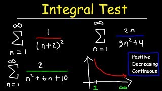 Calculus 2  Integral Test For Convergence and Divergence of Series [upl. by Ardnaid]