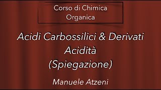 Chimica organica Acidità degli acidi carbossilici L115 [upl. by Aminta441]