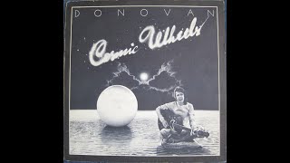 Donovan  Cosmic Wheels 1973 [upl. by Soren]