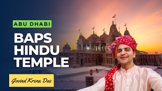 First Hindu Temple In Abu Dhabi  Full Tour of BAPS Hindu Temple  Govind Krsna Das [upl. by Niloc730]