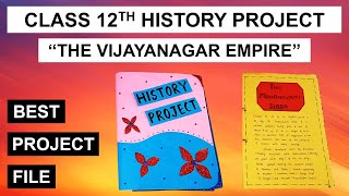 Class 12th History Project File on quotThe Vijayanagar Empirequot  Interesting Minimalistic Design [upl. by Gerstner]