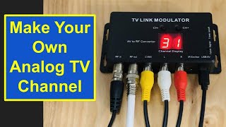 Adding in your own private analog TV channel to your TV Antenna signal  UHF RF modulator [upl. by Jesselyn]