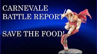 Carnevale Battle Report Save The Food [upl. by Eelyac]