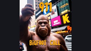 Bigfoot 911 Call [upl. by Aynatal]