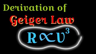 Derivation of Geiger Law [upl. by Frangos23]