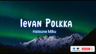 Ievan Polkka  With LYRICS [upl. by Kenney]