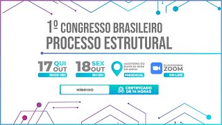 1º Congresso Brasileiro de Processo Estrutural [upl. by Ynafetse260]