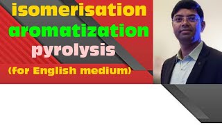 isomerization aromatization pyrolysis class 11th [upl. by Divad841]