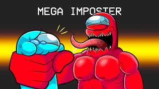 INSANE Mega Imposter Mod Among Us [upl. by Mylander]