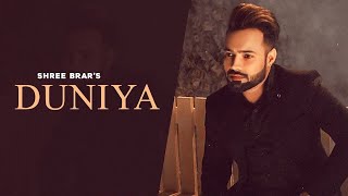 Shree Brar  Duniya Original Song  Latest Punjabi Song 2021 [upl. by Ennovoj]