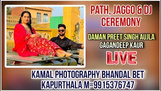 Path Jaggo amp Dj  Daman Preet Singh amp Gagandeep Kaur  Kamal Studio Bhandal Bet  🔴HDLIVE [upl. by Anrim315]