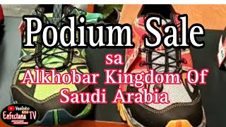 Podium Sale sa Alkhobar Kingdom Of Saudi Arabiaenfectanatv [upl. by Lseil]