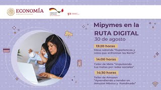 Mipymes en la Ruta Digital  Mesa redonda y talleres [upl. by Stanfill801]