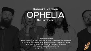 The Lumineers  Ophelia Karaoke Version [upl. by Adlog]