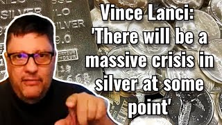 Vince Lanci There will be a massive crisis in silver at some point [upl. by Acilejna711]