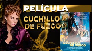 Película Cuchillo de Fuego [upl. by Annaed331]