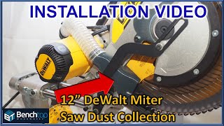 Miter Saw Dust Collection INSTALL GUIDE for 12quot DeWalt 779 780 782 amp 718 [upl. by Nrobyalc57]