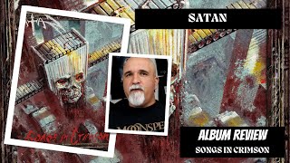 Satan  Songs in Crimson Album Review [upl. by Ymmas]