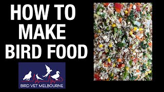 How To Make Bird Food  Chop Recipe at Bird Vet Melbourne [upl. by Lemmie]