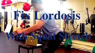 How to fix LORDOSIS with the SQUAT Stretch [upl. by Yelad891]