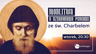 Różaniec tajemnice bolesne i modlitwa o uzdrowienie psychiki ze św Szarbelem retransmisja [upl. by Llertnor]