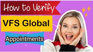 How to Verify Your VFS Global Appointment After Booking [upl. by Naples]