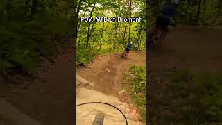 MTB at Bromont Bike Park [upl. by Inavihs]