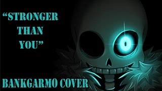 Undertale quotStronger than youquot Thai Cover By Bankgarmo wb [upl. by Annaili670]