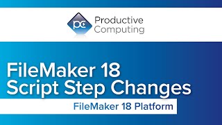 FileMaker 18 Script Step Changes [upl. by Masterson]